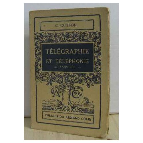 Télégraphie Et Téléphonie Sans Fil