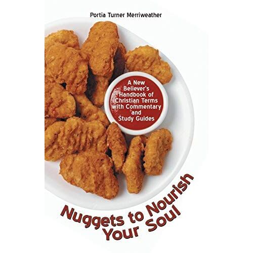 Nuggets To Nourish Your Soul