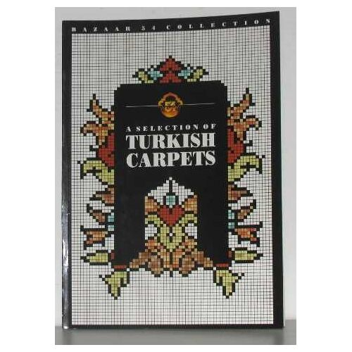 A Selection Of Turkish Carpets