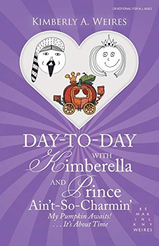 Day-To-Day With Kimberella And Prince Ain't-So-Charmin'