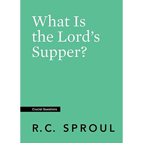 What Is The Lord's Supper?