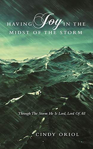 Having Joy In The Midst Of The Storm