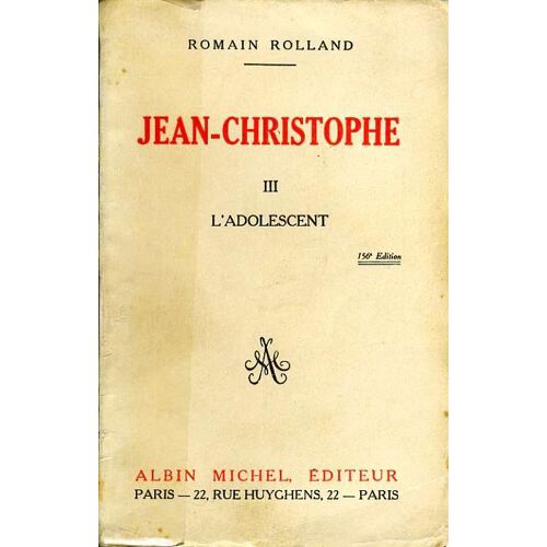 Jean-Christophe ; Tome Iii : L'adolescent
