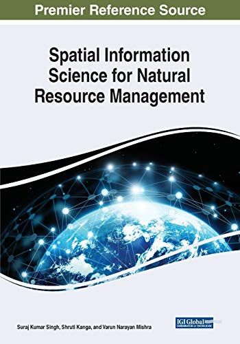Spatial Information Science For Natural Resource Management