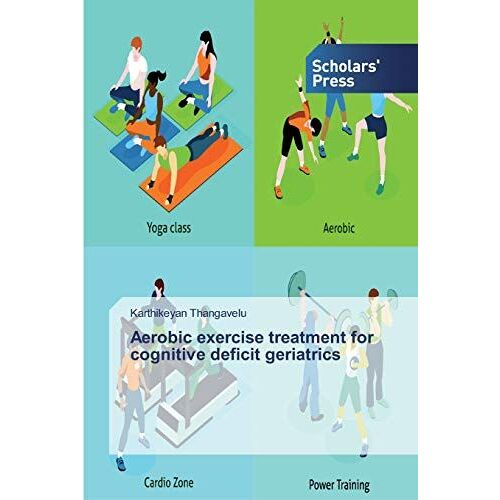 Aerobic Exercise Treatment For Cognitive Deficit Geriatrics