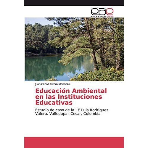 Educación Ambiental En Las Instituciones Educativas