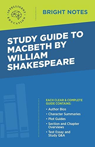 Study Guide To Macbeth By William Shakespeare