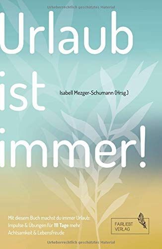 Urlaub Ist Immer!