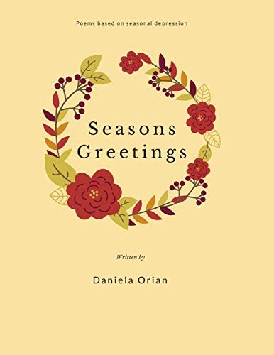 Seasons Greetings: Poems About Seasonal Depression