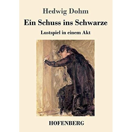 Ein Schuss Ins Schwarze
