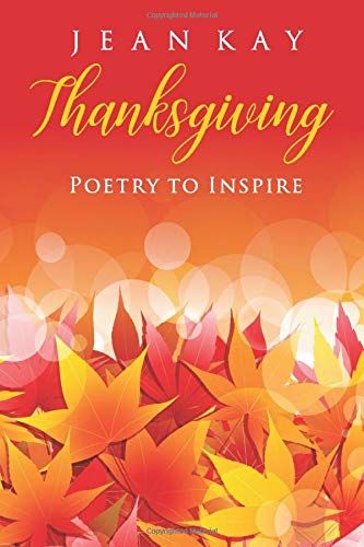 Thanksgiving Poetry To Inspire