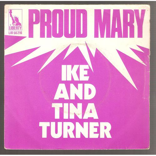 Proud Mary / Funkier Than A Mosquito's Tweeter /