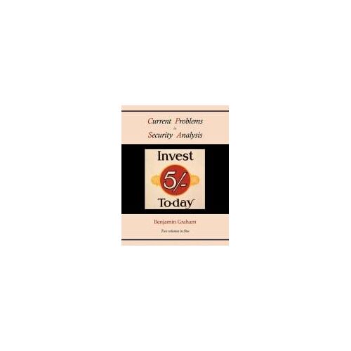 Current Problems In Security Analysis (Two Volumes In One)