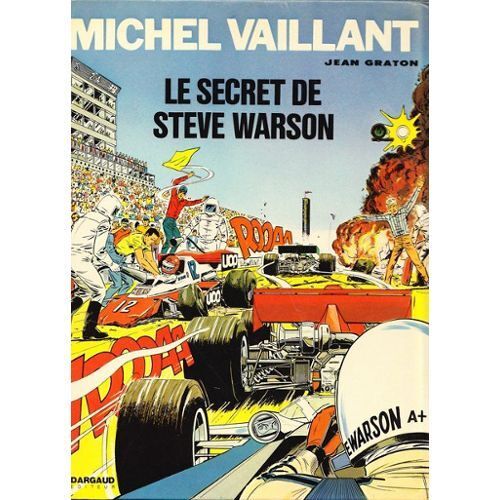 Michel Vaillant Tome 28 - Le Secret De Steve Warson