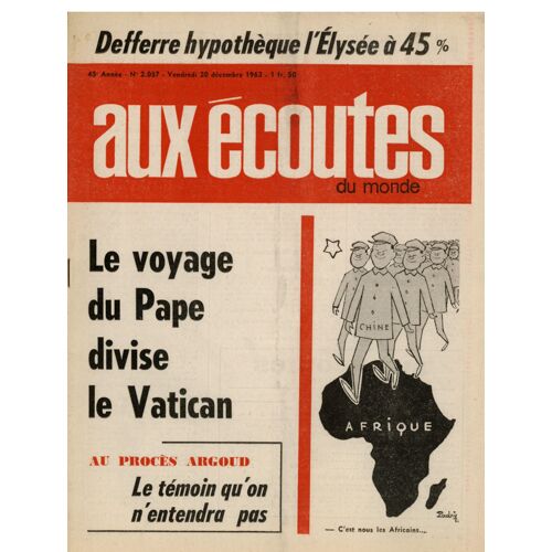Aux Écoutes Du Monde 2057 . 20 Décembre 1963. Le Voyage Du Pape Divise Le Vatican