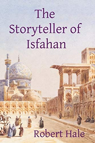 The Storyteller Of Isfahan
