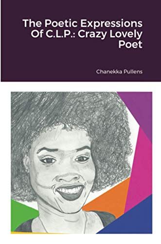 The Poetic Expressions Of C.L.P.