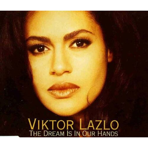 Viktor Lazlo - Maxi Single - The Dream Is In Our Hands / Love Insane (Remix) / Désir Fou