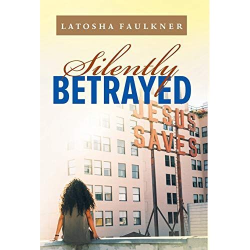 Silently Betrayed