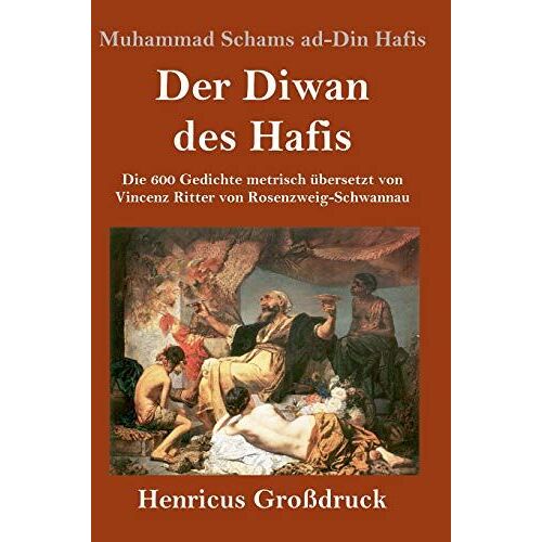 Der Diwan Des Hafis (Großdruck)