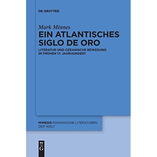 Ein Atlantisches Siglo De Oro