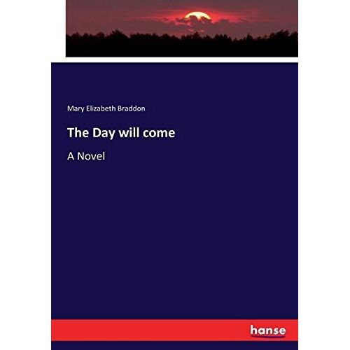The Day Will Come
