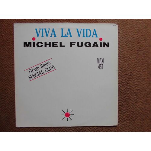Viva La Vida (Version Long 6'00) 1987 France (Tirage Limite - Special Club)