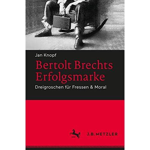 Bertolt Brechts Erfolgsmarke