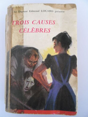 Trois Causes Célèbres.