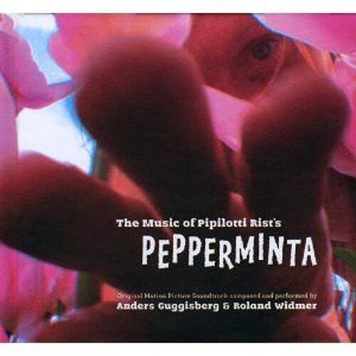 Cd Album Bof " The Music Of Pipilotti Rist'S Pepperminta",Anders Guggisberg & Roland  Widmer ,11 Titres De 2009 ,Made In Austria ,Boitier En Édition Digibook