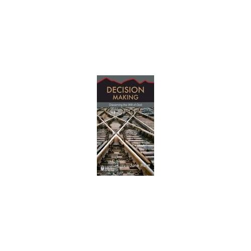 Decision Making: Discerning The Will Of God