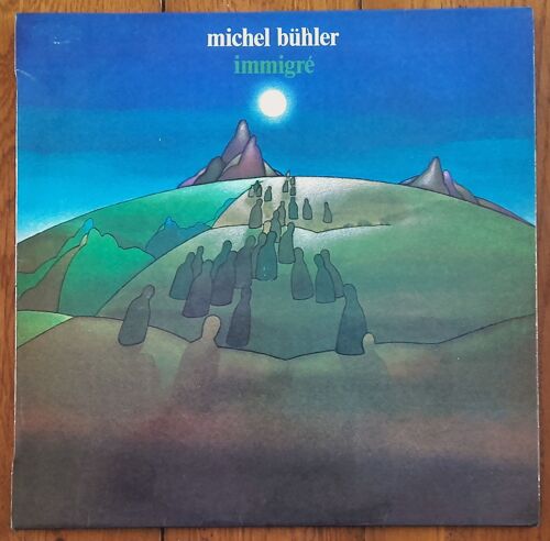 Album Lp 33t 12" Vinyle Michel Bühler «Immigre» France 1976