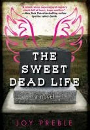 The Sweet Dead Life