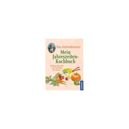 Mein Jahreszeiten-Kochbuch
