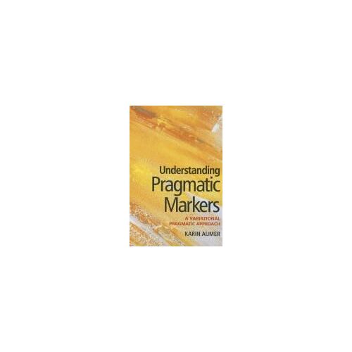 Understanding Pragmatic Markers