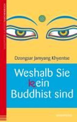 Weshalb Sie (K)Ein Buddhist Sind