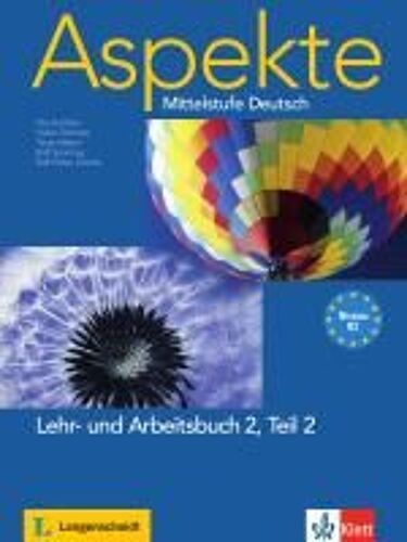 Aspekte 2 (B2) In Teilbänden - Lehr- Und Arbeitsbuch Teil 2 Mit 2 Audio-Cds