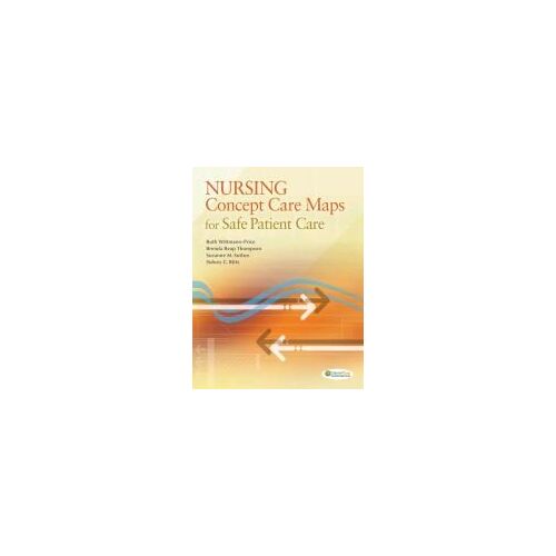 Nursing Concept Care Maps For Providing Safe Patient Care