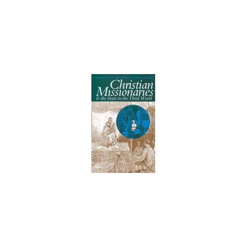 Hansen, H: Christian Missionaries & The State