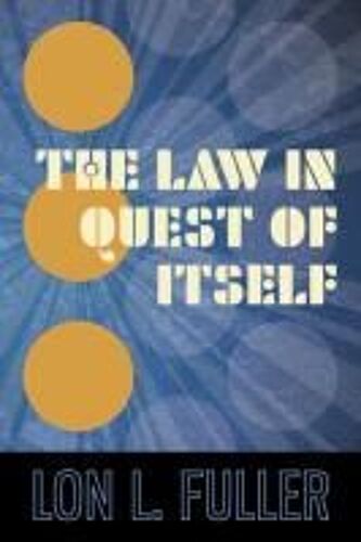 The Law In Quest Of Itself