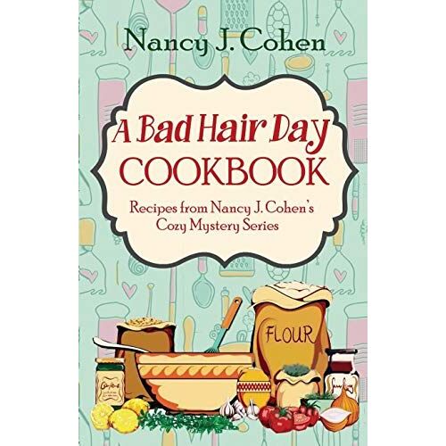 A Bad Hair Day Cookbook