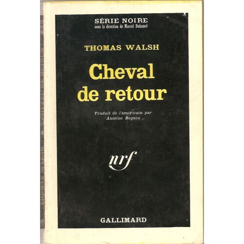 Cheval De Retour Série Noire N°961