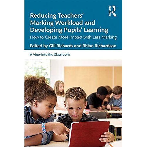 Reducing Teachers' Marking Workload And Developing Pupils' Learning