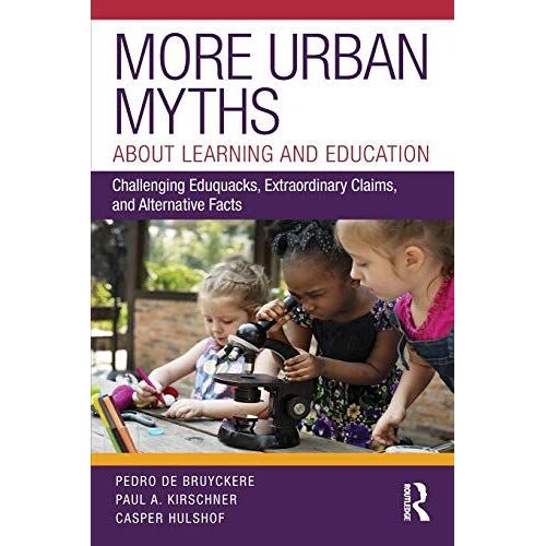 More Urban Myths About Learning And Education