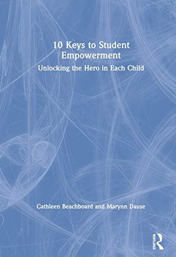 10 Keys To Student Empowerment
