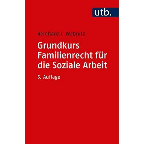 Grundkurs Familienrecht Für Die Soziale Arbeit