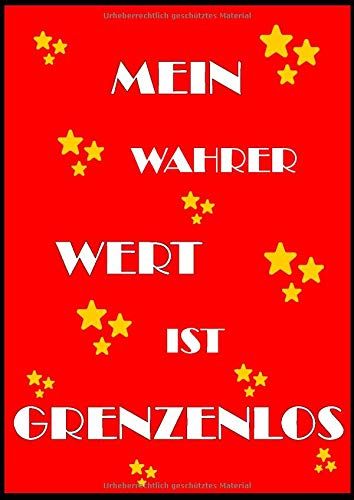 Mein Wahrer Wert Ist Grenzenlos: Notiz-Und Schreibbuch | Din A4 | 200 Seiten | Liniert | Ideen, Notizen, Gedanken, To Do?S, Tagebuch | Notizbuch Zum Kreativ Sein | Hochglanzcover "Mein Wert Style 9"