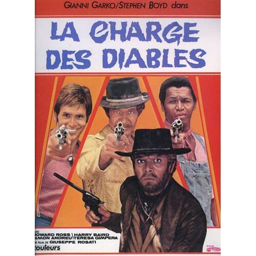 La Charge Des Diables, Synopsis, De Giuseppe Rosati, Avec Gianni Garko, Stephen Boyd, Howard Ross