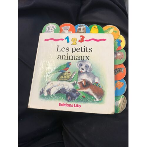 1 2 3 Les Petits Animaux - Les Editions Lito - 1994