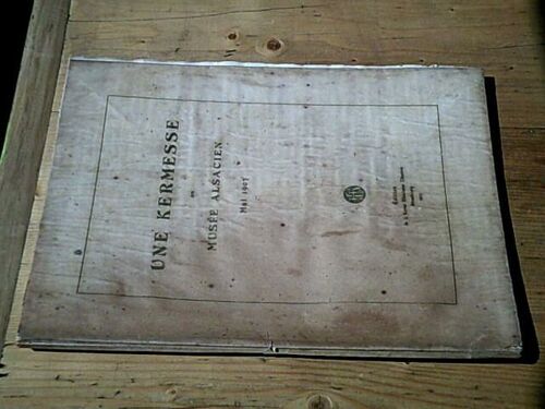 Une Kermesse Au Musée Alsacien - Mai 1907